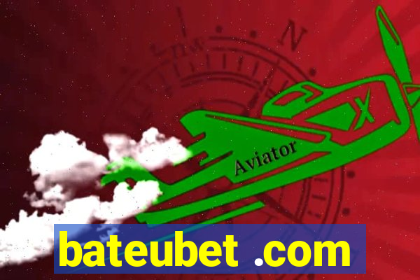 bateubet .com